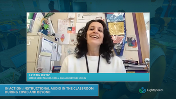 Lightspeed Instructional Audio in the classroom during covid and beyond